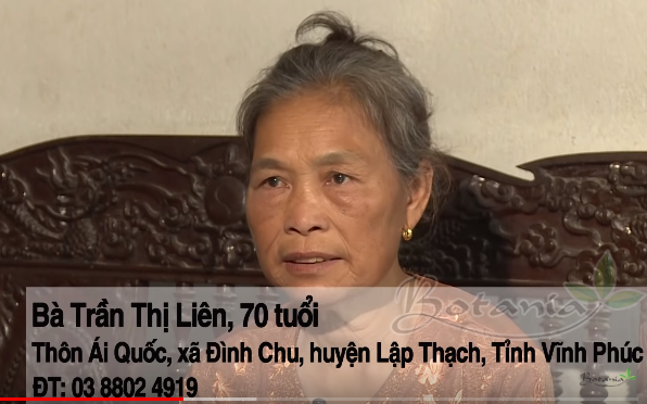 Bà Trần Thị Liên, 70 tuổi ở Thôn Ái Quốc, xã Đình Chu, huyện Lập Thạch, Vĩnh Phúc, điện thoại: 0388.024.919